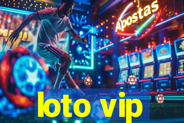 loto vip